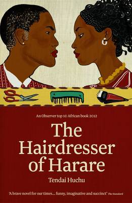 Hairdresser of Harare - Huchu, Tendai