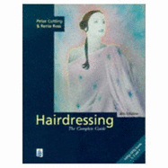 Hairdressing: The Complete Guide: NVQ Levels 1, 2 and 3