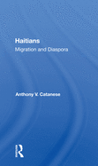 Haitians: Migration and Diaspora