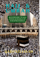 Hajj & Umrah According to all Four Schools of Jurisprudence