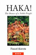Haka!: The Dance of a Noble People