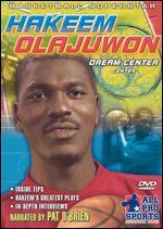 Hakeem Olajuwon: Dream Center - Center