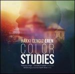 Hakki Cengiz Eren: Color Studies