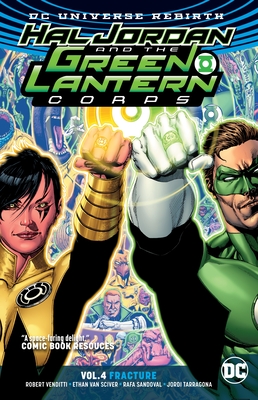 Hal Jordan and the Green Lantern Corps Vol. 4: Fracture (Rebirth) - Venditti, Robert