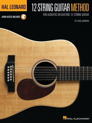 Hal Leonard 12-String Guitar Method Book/Online Audio - Johnson, Chad