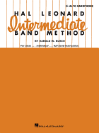 Hal Leonard Intermediate Band Method: Eb Alto Saxophone