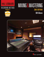 Hal Leonard Recording Method Book 6: Mixing & Mastering