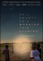 Hale County This Morning, This Evening - RaMell Ross
