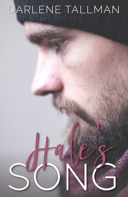 Hale's Song: A Single Dad Contemporary Novel - Tallman, Darlene