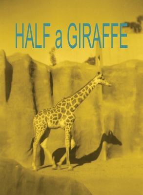 Half a Giraffe - 