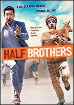 Half Brothers - Luke Greenfield