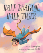 Half Dragon, Half Tiger