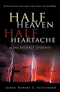 Half Heaven Half Heartache