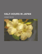 Half-Hours in Japan