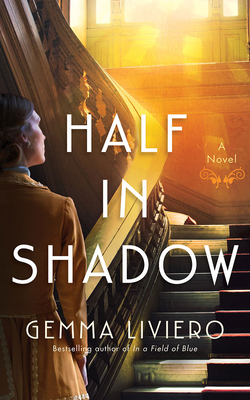 Half in Shadow - Liviero, Gemma, and Naughton, Sarah (Read by), and Wyndham, Alex (Read by)