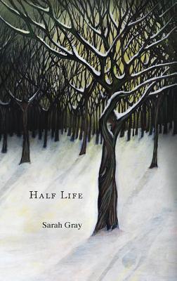Half Life - Gray, Sarah