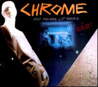 Half Machine Lip Moves - Chrome