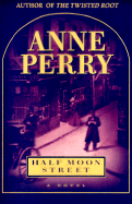 Half Moon Street - Perry, Anne