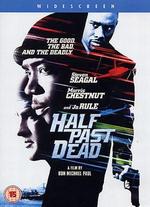 Half Past Dead - Don Michael Paul