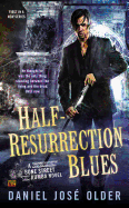 Half-Resurrection Blues - Older, Daniel Jos