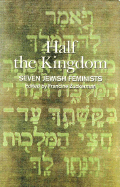 Half the Kingdom: Seven Jewish Feminists