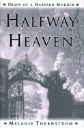 Halfway Heaven - Thernstrom, Melanie