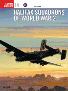 Halifax Squadrons of World War 2