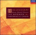 Hallelujah! Great Choral Classics