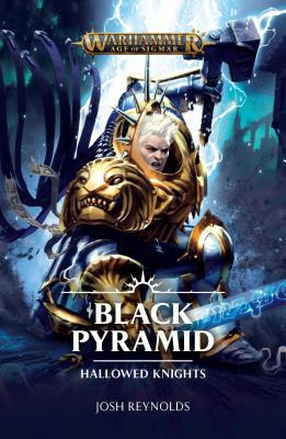 Hallowed Knights: Black Pyramid, Volume 2 - Reynolds, Josh