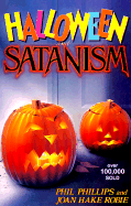 Halloween and Satanism - Phillips, Robie, and Phillips, Phil