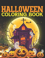 Halloween Coloring Book: Halloween Coloring Book for Adults Relaxation Holidays Coloring Books for Grown-Ups