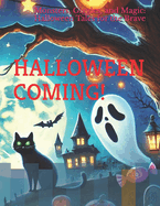 HALLOWEEN COMING! Monsters, Giggles, and Magic: Halloween Tales for the Brave