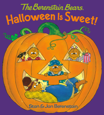 Halloween Is Sweet! (the Berenstain Bears): A Halloween Book for Kids and Toddlers - Berenstain, Stan, and Berenstain, Jan