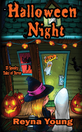 Halloween Night: 13 Spooky Tales of Terror: Book 3