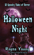 Halloween Night: 13 Spooky Tales of Terror: Book 6