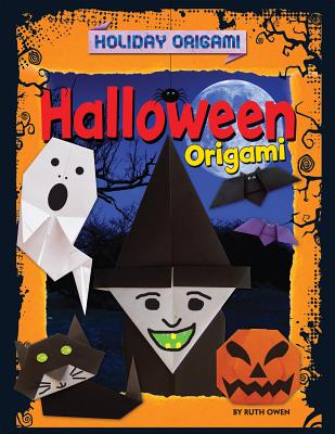 Halloween Origami - Owen, Ruth