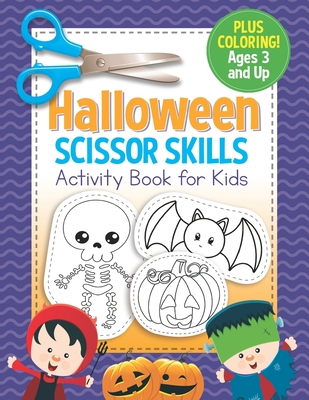 Halloween Scissor Skills Activity Book for Kids: Coloring and Cutting Workbook for Preschool - Press, Busy Kid