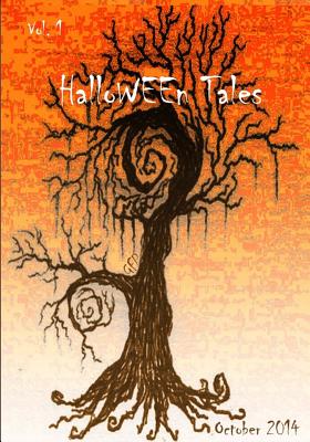 HalloWEEn Tales Vol. 1 - Ehrmantraut, Julia M (Editor), and Barbare, Danny P (Contributions by), and Johnson, Anne E (Contributions by)