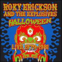 Halloween - Roky Erickson & the Explosives
