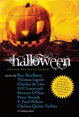 Halloween - Bradbury, Ray, and Kiernan, Caitlin R, and Ligotti, Thomas