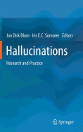 Hallucinations: Research and Practice