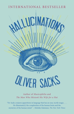 Hallucinations - Sacks, Oliver