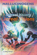 Hallucinogens: Unreal Visions