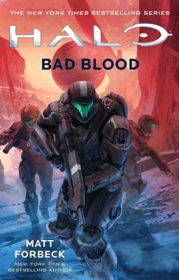 Halo: Bad Blood - Forbeck, Matt