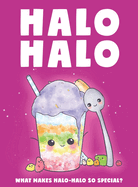 Halo Halo - What makes halo-halo so special?: What make halo-halo so special?