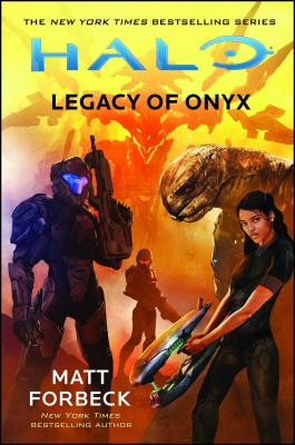 Halo: Legacy of Onyx - Forbeck, Matt