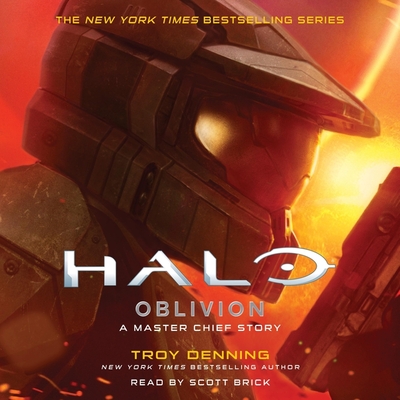 Halo: Oblivion: A Master Chief Story - Denning, Troy, and Brick, Scott (Read by)