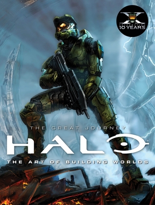 Halo - The Art of Building Worlds: The Great Journey - Titan Books