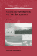 Halophilic Microorganisms and Their Environments