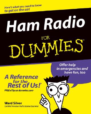 Ham Radio for Dummies - Silver, H Ward
